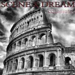 Scene X Dream : Colosseum